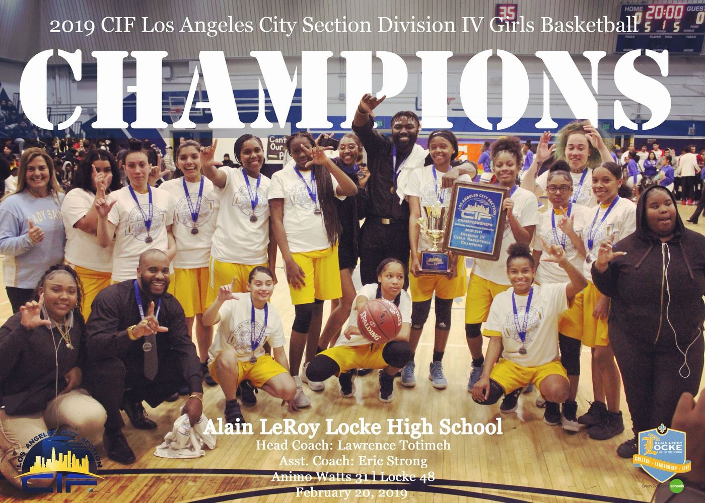 2019 CIF Division IV City Champions, the Alain LeRoy Locke Lady Saints with Head Coach Lawrence Totimeh